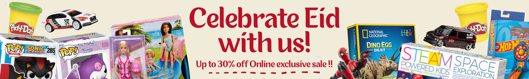 Eid 2026 Web Exclusive SALE - UP TO 30% OFF